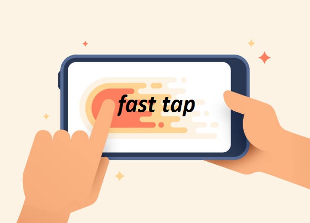 Person demonstrating fast tap on a touchscreen device